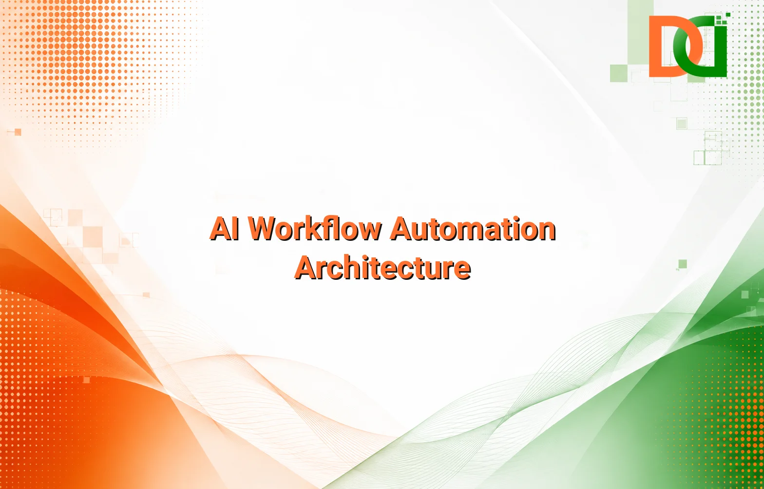 AI Workflow Automation Architecture