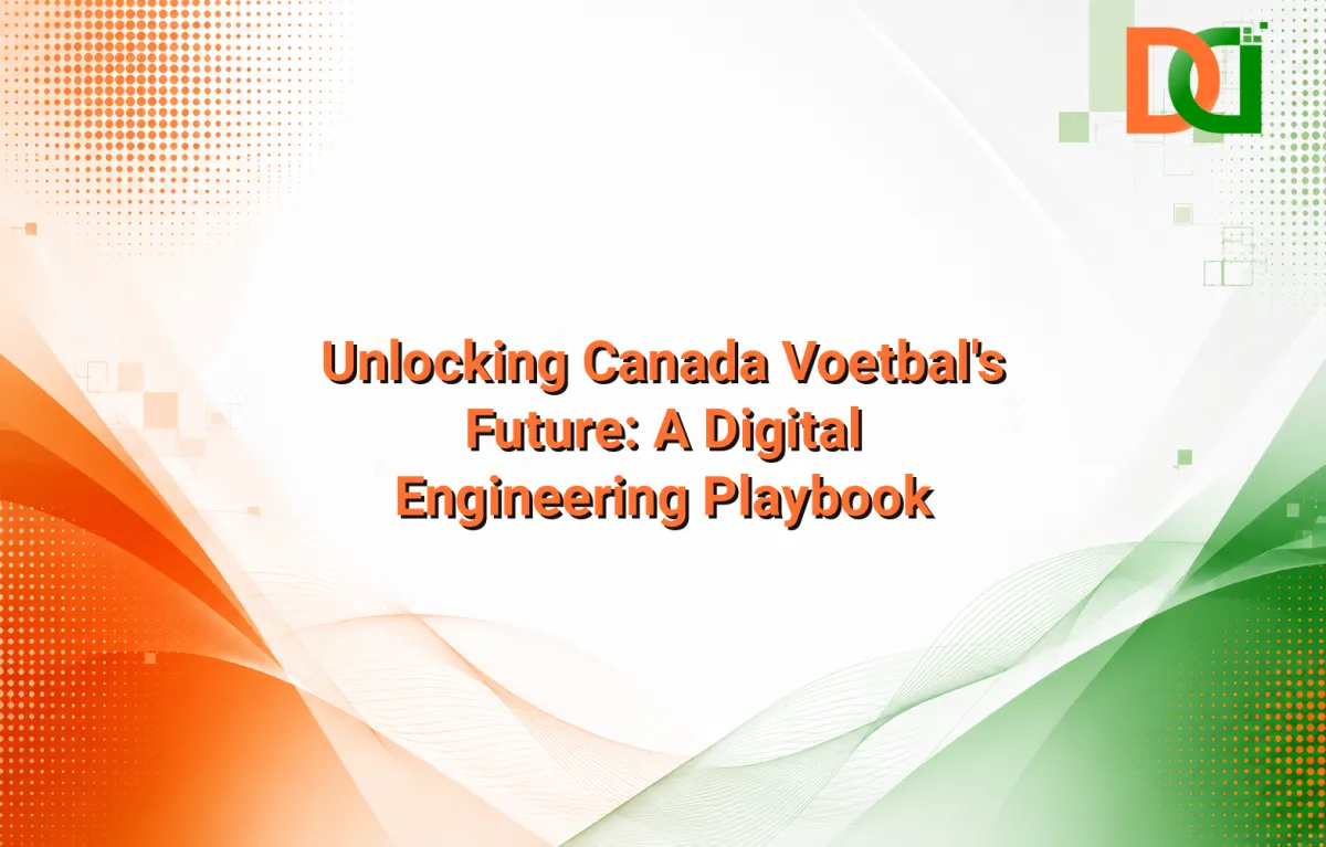 Digital dashboard displaying Canada soccer analytics, performance metrics, and fan engagement data, with Do Digitals logo.