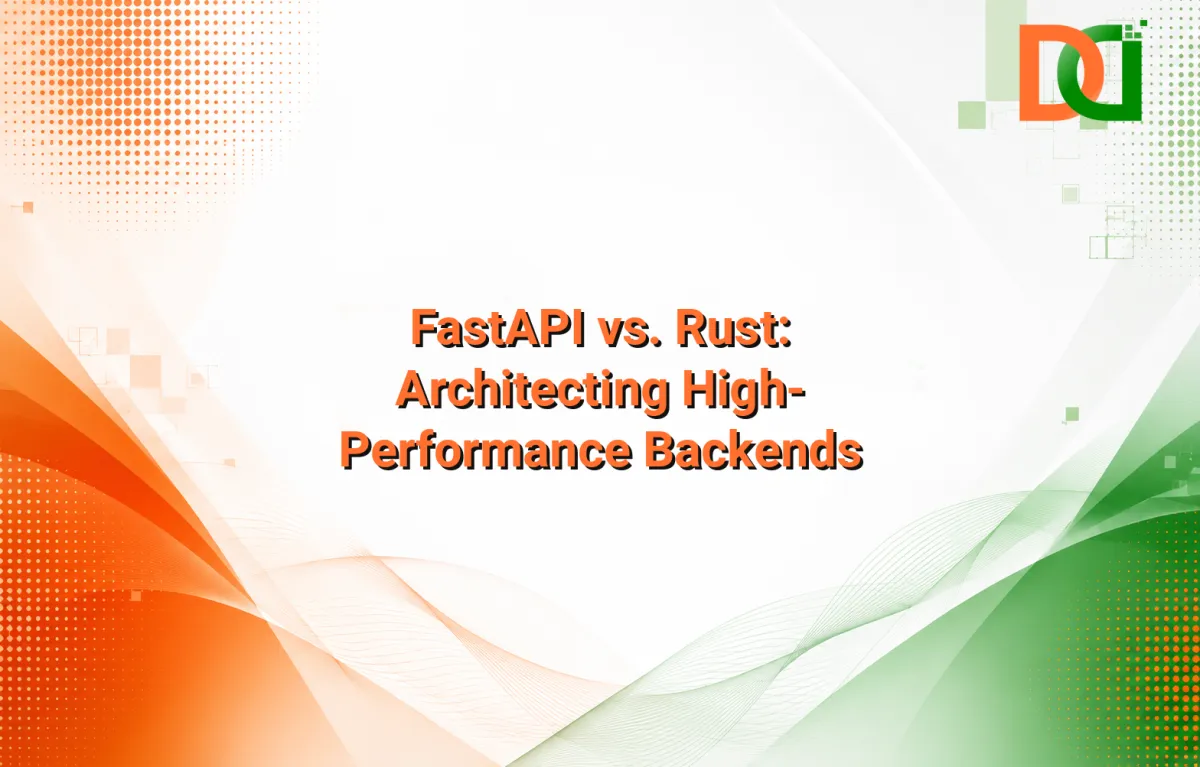 Comparison graphic showing FastAPI and Rust logos with metrics like 'Development Speed' and 'Raw Performance' highlighted, representing a strategic architectural decision.