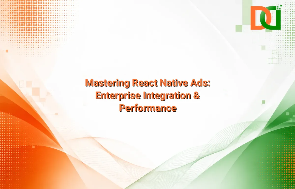React Native ad integration architecture diagram with mobile devices and ad servers, illustrating enterprise-grade performance and data flow.